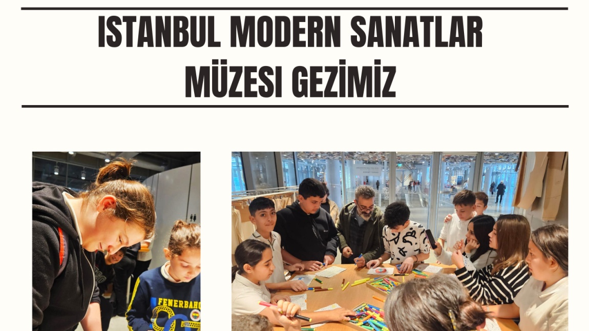 İSTANBUL MODERN SANATLAR MÜZESİ GEZİMİZ