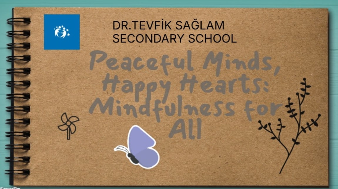 Peaceful Minds, Happy Hearts: Mindfulness for All
